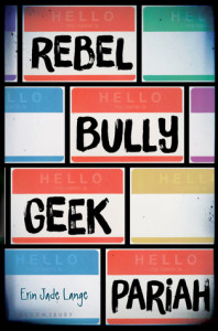 RebelBullyGeekPariah