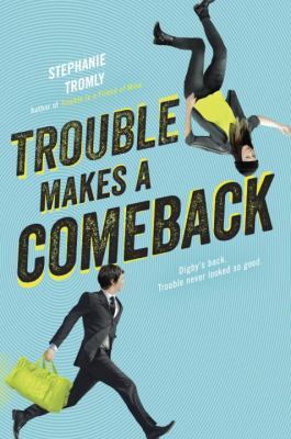 trouble-makes-a-comeback