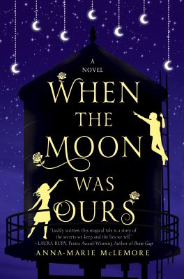 when-the-moon-was-ours